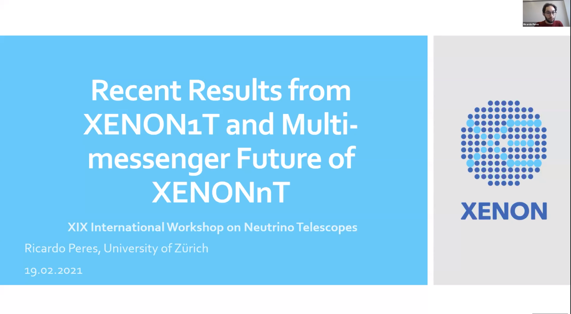 The PhD student Ricardo Peres presenting the talk “Recent Results from XENON1T and Multi-messenger Future of XENONnT” at NuTel 2021